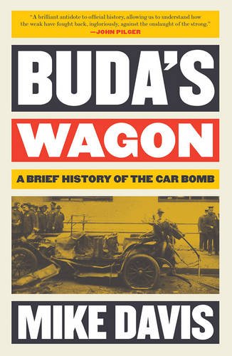 Buda's Wagon: A Brief History of the Car Bomb