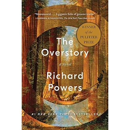The Overstory: A Novel The Overstory: A Novel