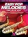 Easy Pop Melodies for Alto Sax