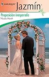 Proposición inesperada (Jazmín) (Spanish Edition)