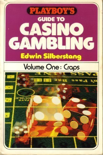 Craps (Playboy's Guide to Casino Gambling, Volume 1)