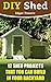 DIY Shed Plans 12 Shed Projects That You Can Build In Your Backyard: (Shed Plan Book, How To Build A Shed) (Plans For Building A Shed, Woodworking Project Plans)