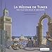 La mÃ©dina de Tunis (French Edition) by 