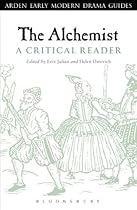 The Alchemist: A Critical Reader (Arden Early Modern Drama Guides)