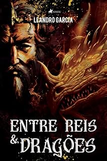 Livro Entre Reis e Dragões