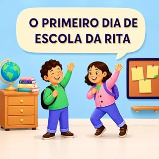 Livro O primeiro dia de escola da Rita