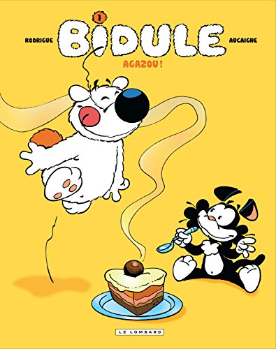 Bidule, Tome 1 : Agazou by Rodrigue, Pierre Aucaigne
