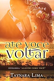 Livro Até Você Voltar (Livro 2)