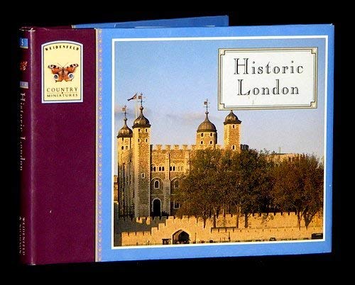 Historic London (Weidenfeld Country Miniatures) by London) Andy Williams