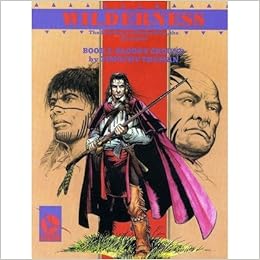 Wilderness The True Story Bloody Ground Book 2 Truman Timothy 9780922173099 Amazon Com Books