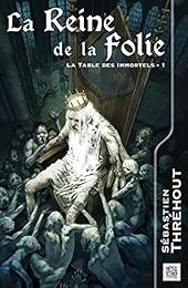 La  reine de la folie