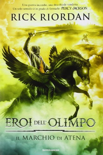 Il marchio di Atena (Eroi dell'Olimpo, #3)