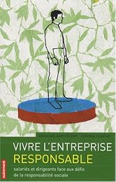 Vivre l'entreprise responsable