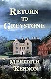 Return to Greystone (Greystone Series Book 3)