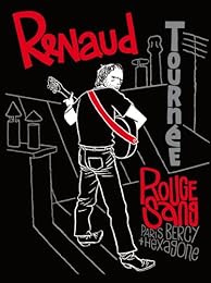 Renaud - Tournée Rouge Sang