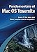 Fundamentals of Mac OS Yosemite (Computer Fundamentals)