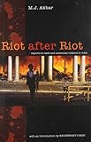 Front cover for the book Riot After Riot by M.J. Akbar