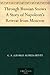 Through Russian Snows A Story of Napoleon's Retreat from Moscow by