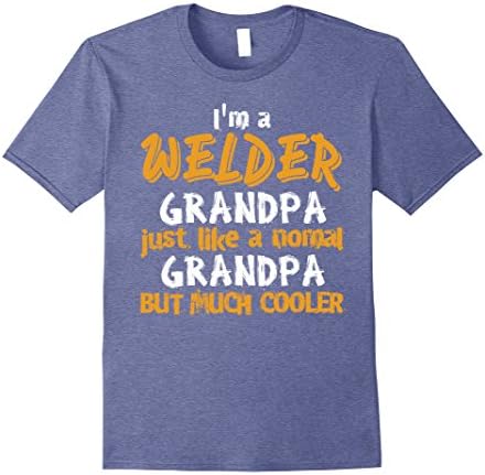 Mens i'm a Welder grandpa but much cooler Funny Love Shirts 3XL Heather Blue