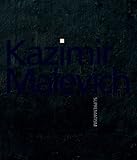 Malevich, Painting and Writing: On the Development of a Suprematist Philosophy (Kazimir Malevich: Suprematism)