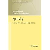 Sparsity: Graphs, Structures, and Algorithms (Algorithms and Combinatorics, 28)