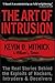 The Art of Intrusion: The Real Stories Behind the Exploits of Hackers, Intruders and Deceivers