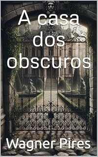 Livro A casa dos obscuros