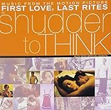 FIRST LOVE LAST RITES