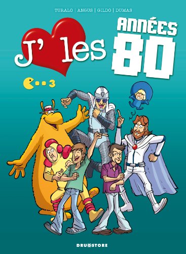 J'aime les annÃ©es 80, Tome 3 (French Edition) by (Album)