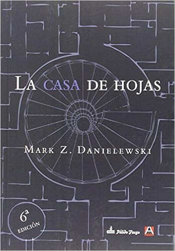 La casa de hojas - Mark Z. Danielewski