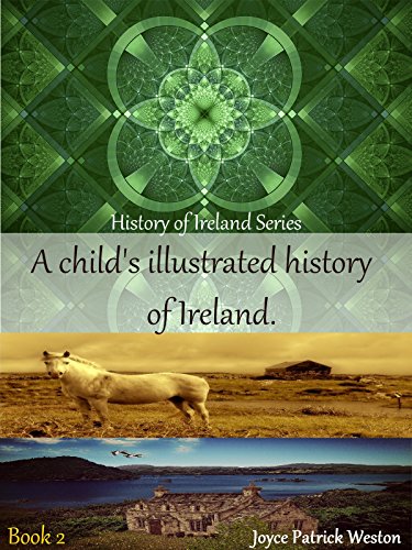 Read Online A Childs Illustrated History Of Ireland Book 2