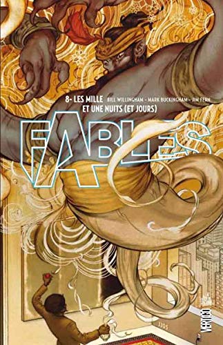 Fables, Tome 8 : Les milles et une nuits (et jours) by Collectif