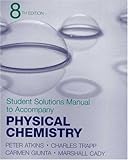 Physical Chemistry Student Solutions Manual
