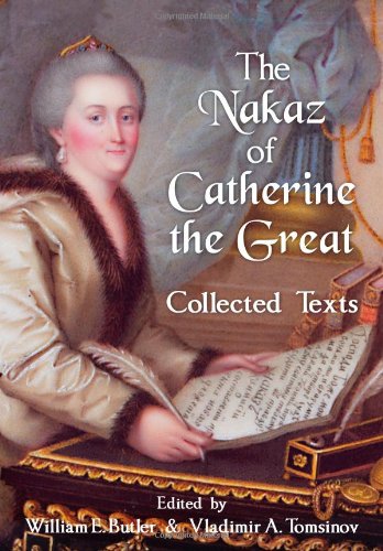 The Nakaz of Catherine the Great: Collected Texts.