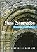 Stone Conservation: Principles and Practice by