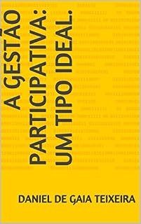 Livro A gestão participativa: um tipo ideal.