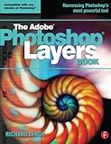 The Adobe Photoshop Layers Book