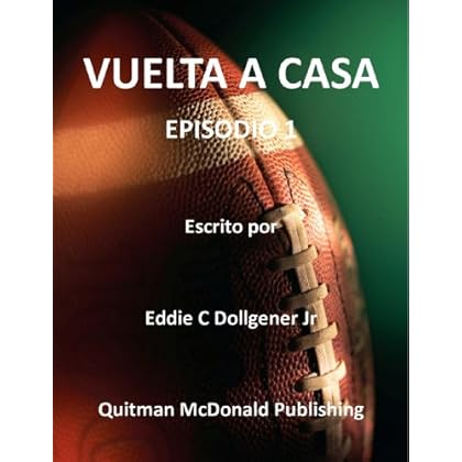 VUELTA A CASA – EPISODIO 1 VUELTA A CASA – EPISODIO 1