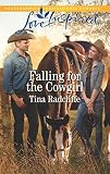 Falling for the Cowgirl (Big Heart Ranch) by Tina Radcliffe