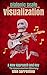 Guitar:  Diatonic Scale Visualization: A New Approach and Key to Improvisation Mastery  Volume 2