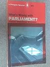 What's Wrong with Parliament