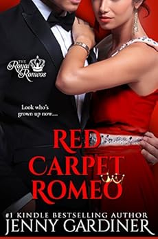 Red Carpet Romeo The Royal Romeos Book 3 Kindle Edition By Jenny Gardiner Contemporary