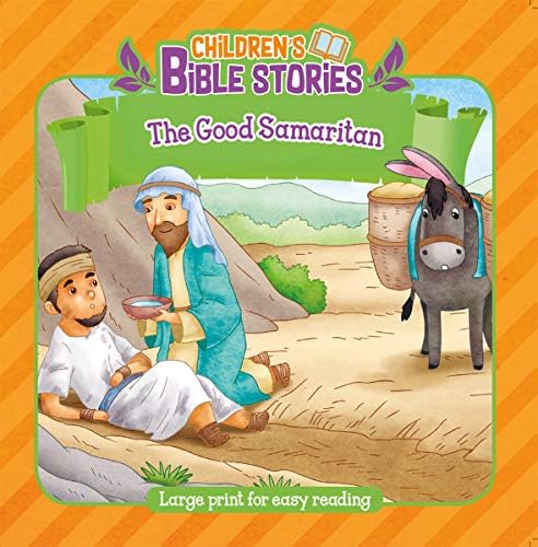 The Good Samaritan (Children's Bible Stories) Paperback – Picture Book, 1 Feb. 2019
