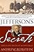 Jefferson's Secrets: Death and Desire at Monticello