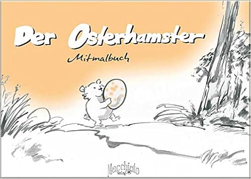 Der Osterhamster Mitmalbuch Amazon De Bernd Zeller Bucher