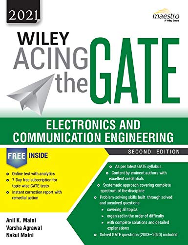 Wiley Acing the GATE: Electronics and Communication Engineering, 2ed, 2021 Wiley Acing the GATE: Electronics and Communication Engineering, 2ed, 2021