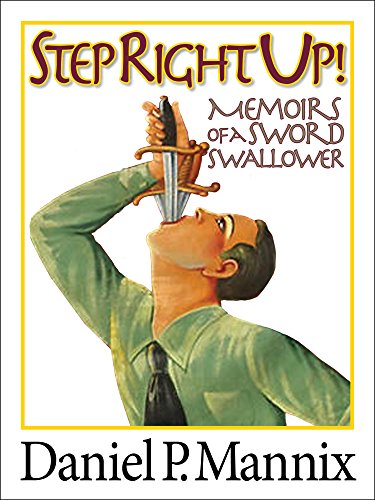 Step Right Up!: Memoirs of a Sword Swallower