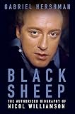 Black Sheep: The Authorised Biography of Nicol Williamson by