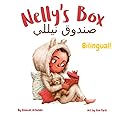 Nelly’s Box - صندوق نيللي: A bilingual children's book in Arabic and English, ideal for early readers (Arabic Bilingual Books - Fostering Creativity in Kids)