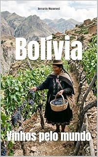 Livro Bolívia: Vinhos pelo mundo (Wines of the World)